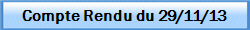 Compte Rendu du 29/11/13